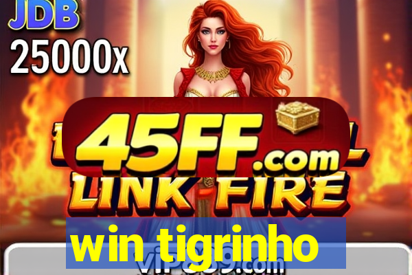 win tigrinho